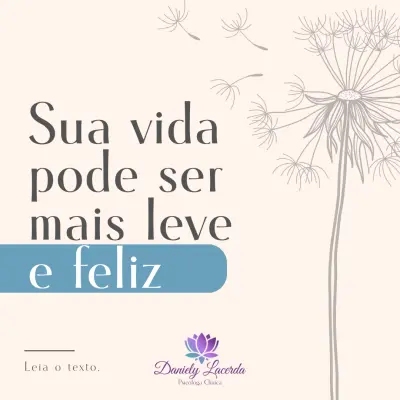 como tornar a sua vida mais feliz?
