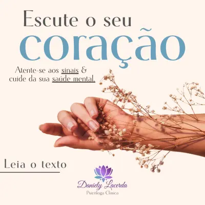 Escute Seu Coração: Atente-se aos Sinais e Cuide da Sua Saúde Mental
